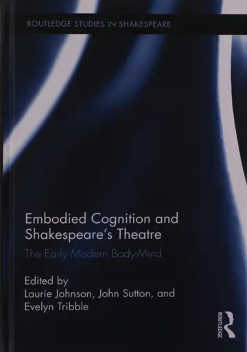 Cover of Embodied Cognition and Shakespeare's Theatre