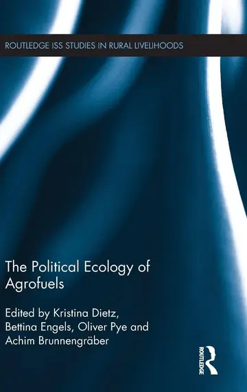 Cover of The Political Ecology of Agrofuels