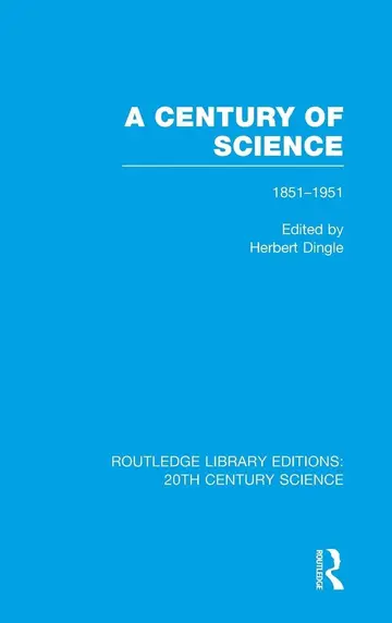 Cover of A Century of Science 1851-1951