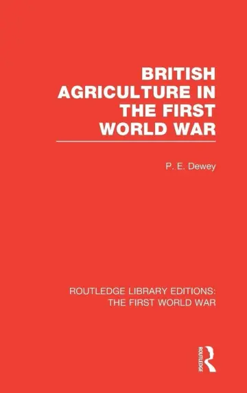 Cover of British Agriculture in the First World War