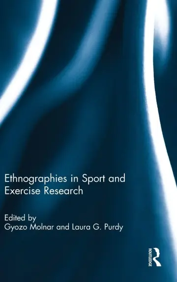 Cover of Ethnographies in Sport and Exercise Research