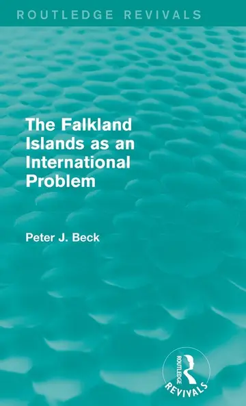 Cover of The Falkland Islands as an International Problem