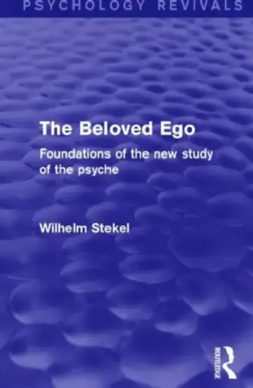 Cover of The Beloved Ego (Psychology Revivals)