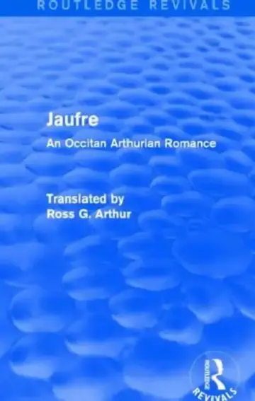 Cover of Jaufre (Routledge Revivals)