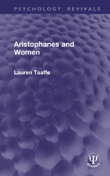 Cover of Aristophanes and Women (Routledge Revivals)