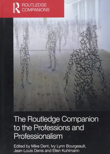 Cover of The Routledge Companion to the Professions and Professionalism