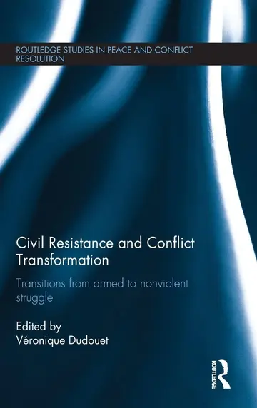Cover of Civil Resistance and Conflict Transformation
