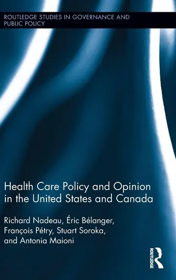 Cover of Health Care Policy and Opinion in the United States and Canada