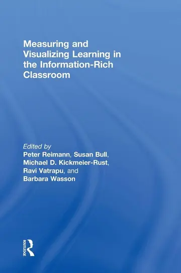 Cover of Measuring and Visualizing Learning in the Information-Rich Classroom