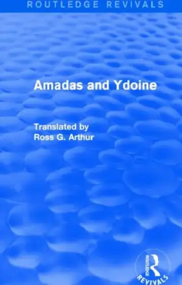 Cover of Amadas and Ydoine (Routledge Revivals)