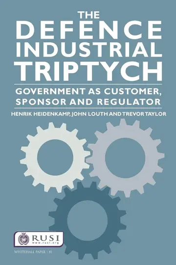 Cover of The Defence Industrial Triptych