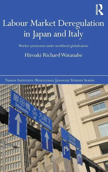 Cover of Labour Market Deregulation in Japan and Italy
