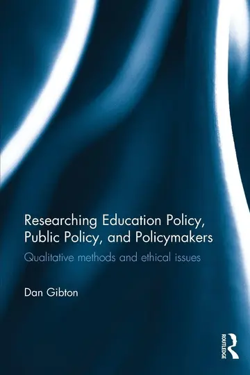 Cover of Researching Education Policy, Public Policy, and Policymakers