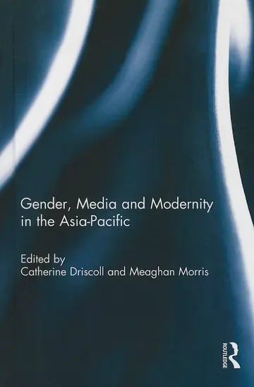 Cover of Gender, Media and Modernity in the Asia-Pacific