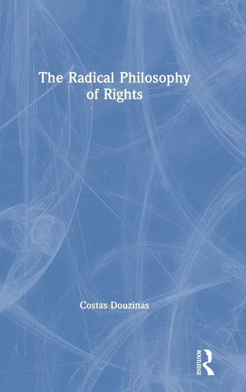 Cover of The Radical Philosophy of Rights