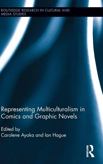 Cover of Representing Multiculturalism in Comics and Graphic Novels