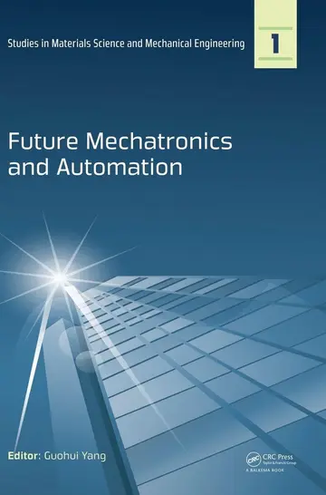 Cover of Future Mechatronics and Automation