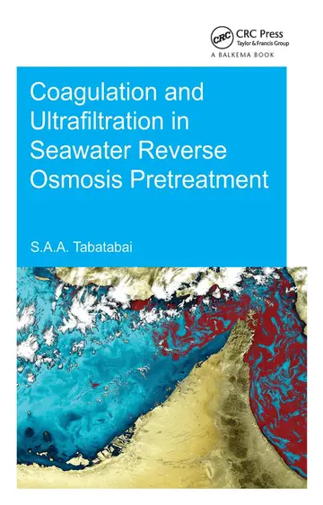 Cover of Coagulation and Ultrafiltration in Seawater Reverse Osmosis Pretreatment
