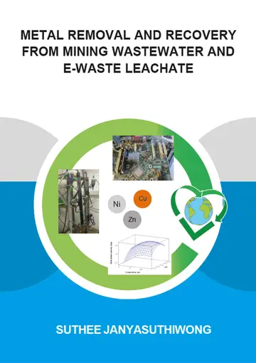 Cover of Metal Removal and Recovery from Mining Wastewater and E-Waste Leachate