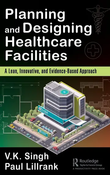 Cover of Planning and Designing Healthcare Facilities