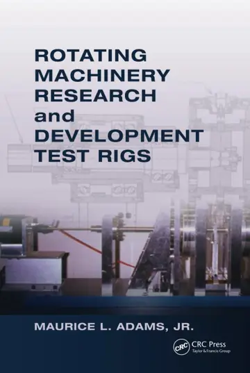 Cover of Rotating Machinery Research and Development Test Rigs