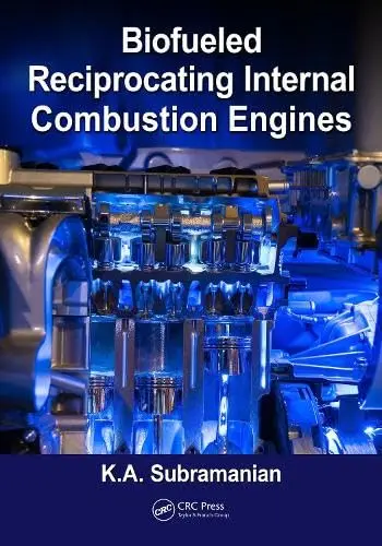 Cover of Biofueled Reciprocating Internal Combustion Engines