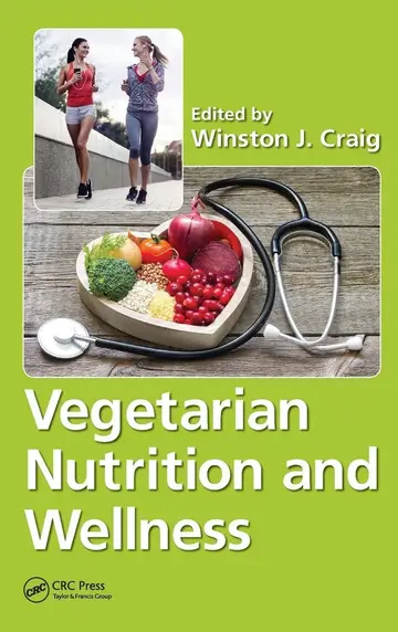 Cover of Vegetarian Nutrition and Wellness, 1St Edition