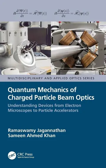 Cover of Quantum Mechanics of Charged Particle Beam Optics