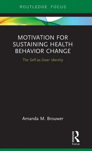 Cover of Motivation for Sustaining Health Behavior Change