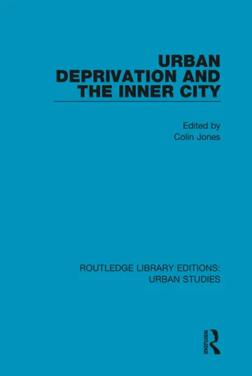 Cover of Urban Deprivation and the Inner City