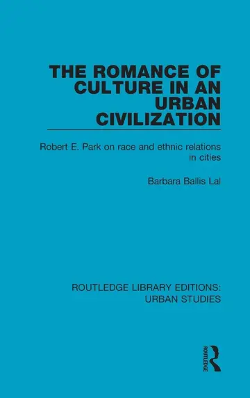 Cover of The Romance of Culture in an Urban Civilisation
