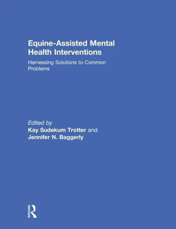 Cover of Equine-Assisted Mental Health Interventions