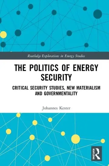 Cover of The Politics of Energy Security