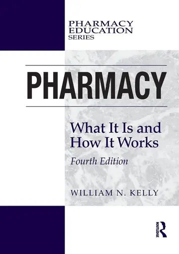 Cover of Pharmacy What It Is and How It Works 4Ed