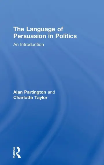 Cover of The Language of Persuasion in Politics