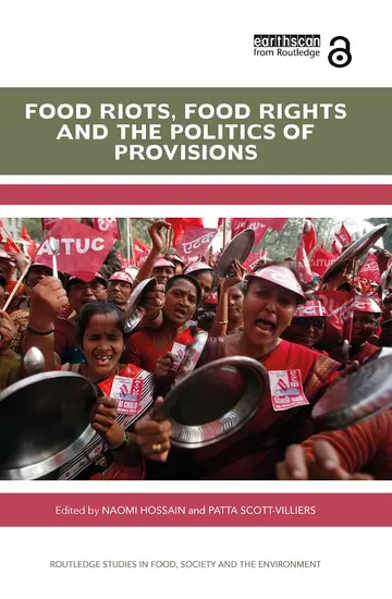 Cover of Food Riots, Food Rights and the Politics of Provisions