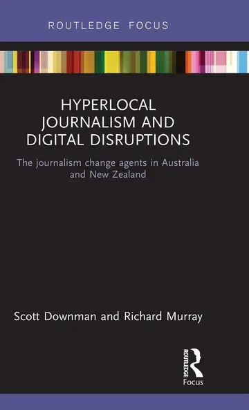 Cover of Hyperlocal Journalism and Digital Disruptions