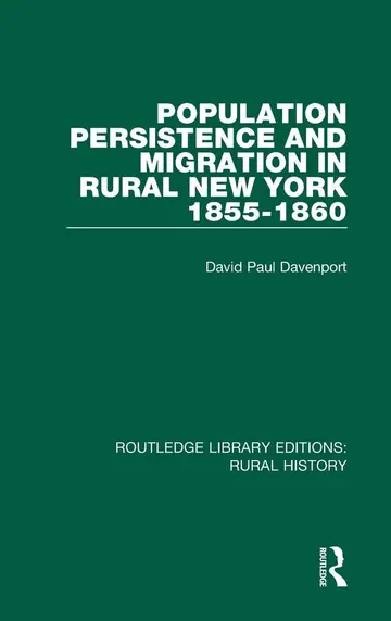 Cover of Population Persistence and Migration in Rural New York, 1855-1860
