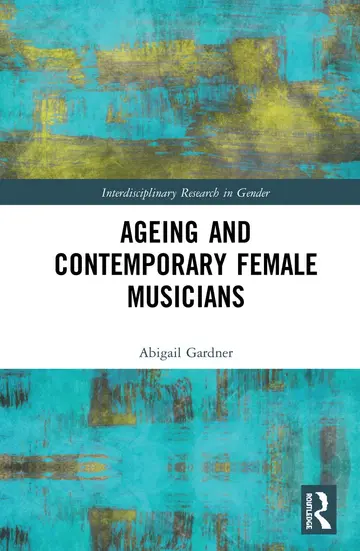 Cover of Ageing and Contemporary Female Musicians