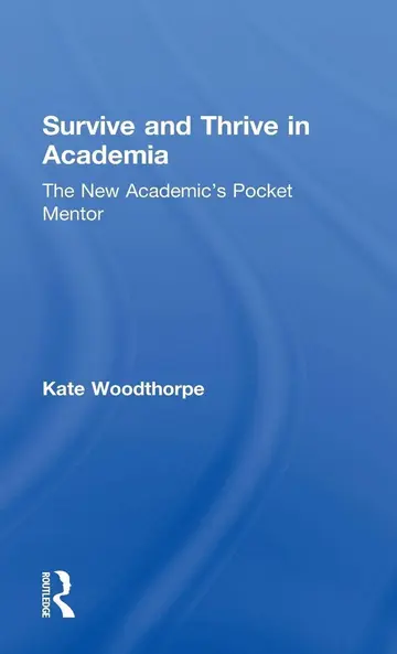 Cover of Survive and Thrive in Academia
