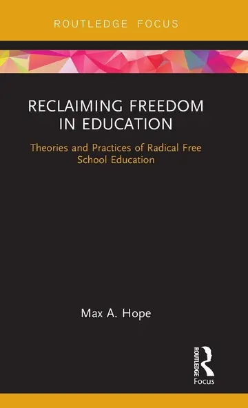 Cover of Reclaiming Freedom in Education