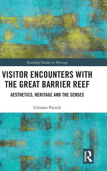 Cover of Visitor Encounters with the Great Barrier Reef