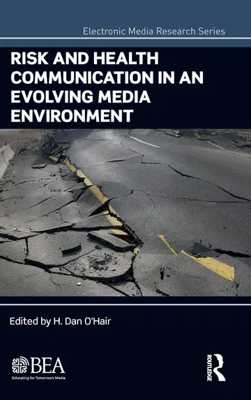 Cover of Risk and Health Communication in an Evolving Media Environment