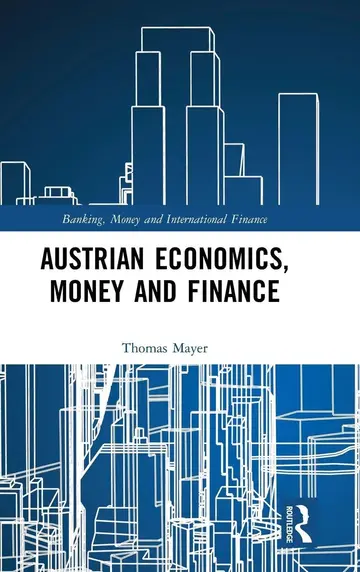 Cover of Austrian Economics, Money and Finance