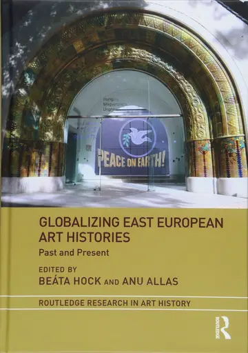 Cover of Globalizing East European Art Histories