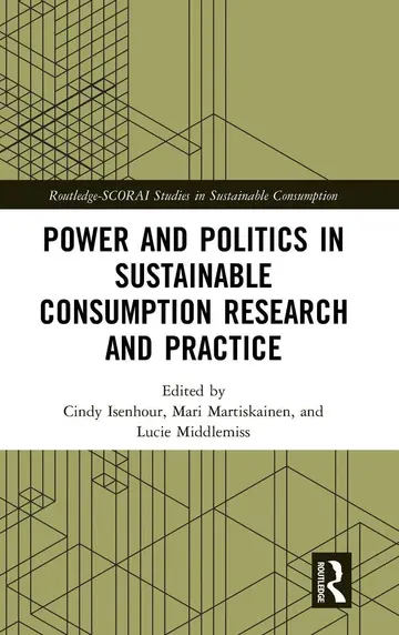 Cover of Power and Politics in Sustainable Consumption Research and Practice