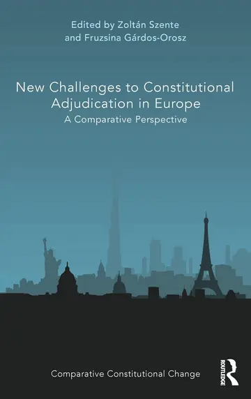 Cover of New Challenges to Constitutional Adjudication in Europe