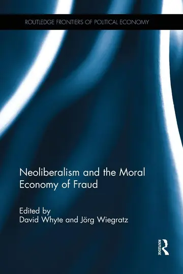 Cover of Neoliberalism and the Moral Economy of Fraud