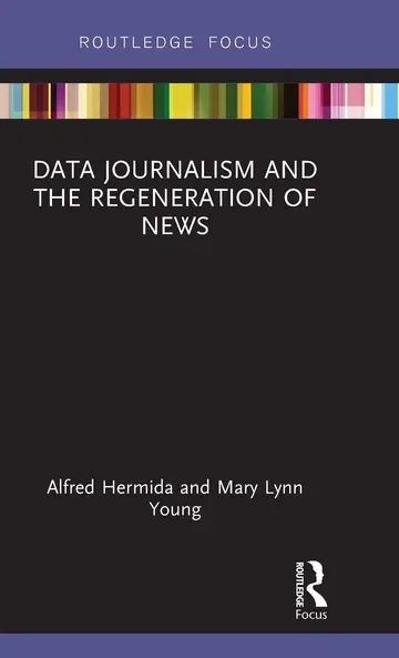 Cover of Data Journalism and the Regeneration of News