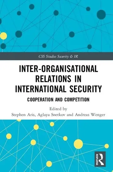 Cover of Inter-Organizational Relations in International Security